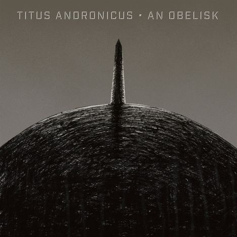 Titus Andronicus: An Obelisk, CD