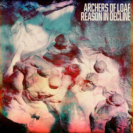 Archers Of Loaf: Reason In Decline, CD