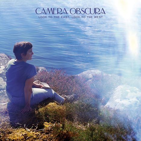 Camera Obscura: Look to the East, Look To The West, CD