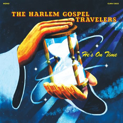 The Harlem Gospel Travelers: He's On Time (Mono), LP