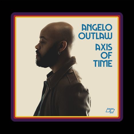 Angelo Outlaw: Axis Of Time, LP