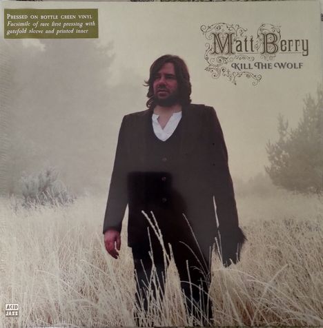 Matt Berry: Kill The Wolf (Bottle Green Vinyl), LP