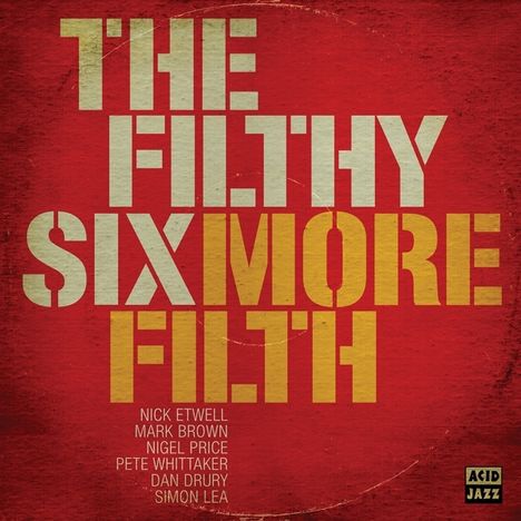 The Filthy Six: More Filth, CD