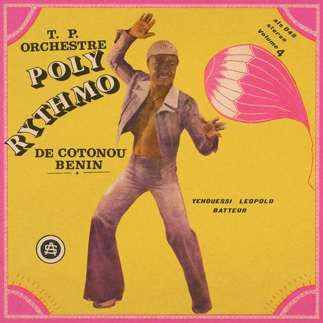 Orchestre Poly Rythmo De Cotonou: Vol. 4 – Yehouessi Leopold Batteur (Reissue), LP