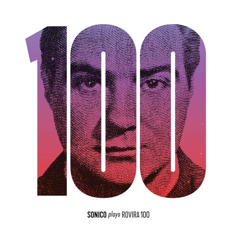 Eduardo Rovira (1925-1980): Rovira 100 - Sonico plays Eduardo Rovira (180g), 2 LPs