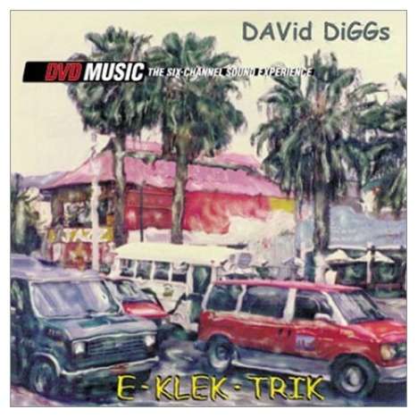 David Diggs: Eklektrik, DVD-Audio