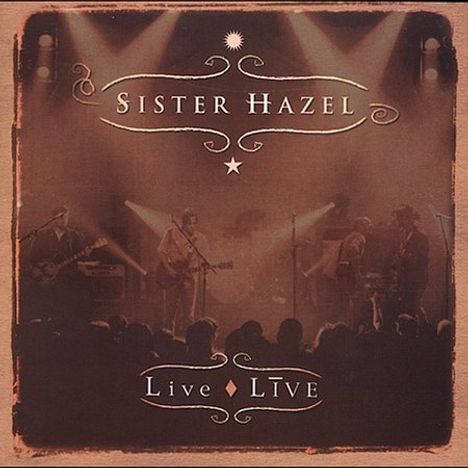 Sister Hazel: Live Live, CD