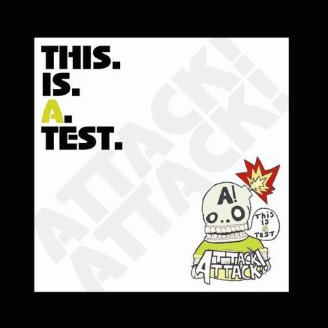 Attack! Attack!: This Is A Test, Single 7"
