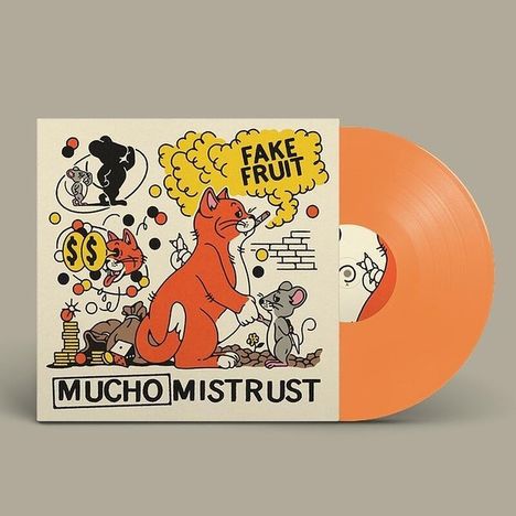 Fake Fruit: Mucho Mistrust (Orange Colored), LP