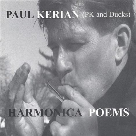Paul Kerian: Harmonica Poems, CD