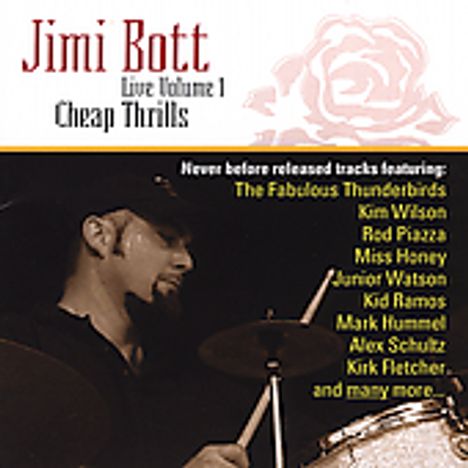 Jimi Bott: Live Vol. 1: Cheap Thrills, CD