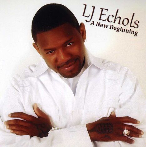 Lj Echols: New Beginning, CD