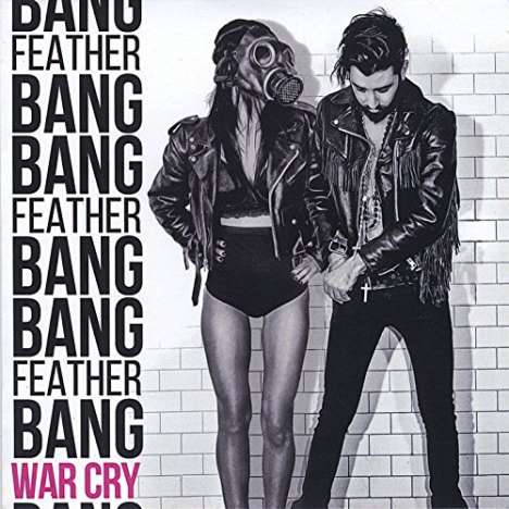 Bang Feather Bang: War Cry, CD