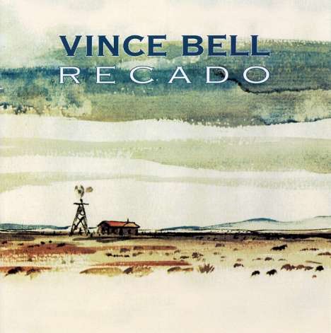 Vince Bell: Recado, CD