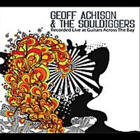 Geoff Achison: Recorded Live At Guitars Across The Bay: 20Th Anniversary Concert, 2 CDs