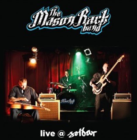 The Mason Rack Band: Live @ Solbar 2011, DVD