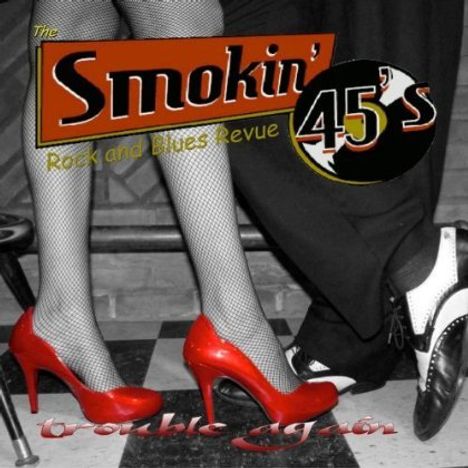 Smokin' 45s: Trouble Again, CD
