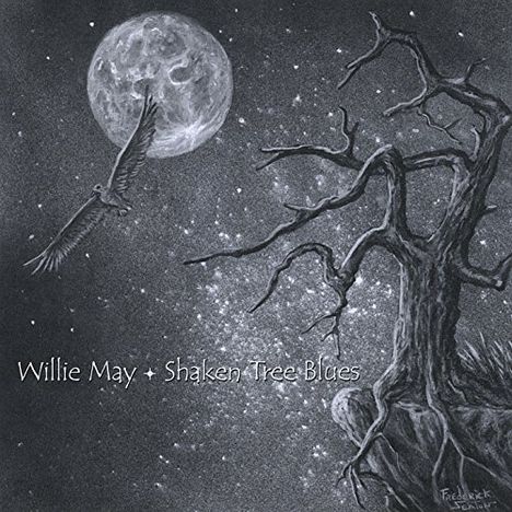 Willie May: Shaken Tree Blues, CD