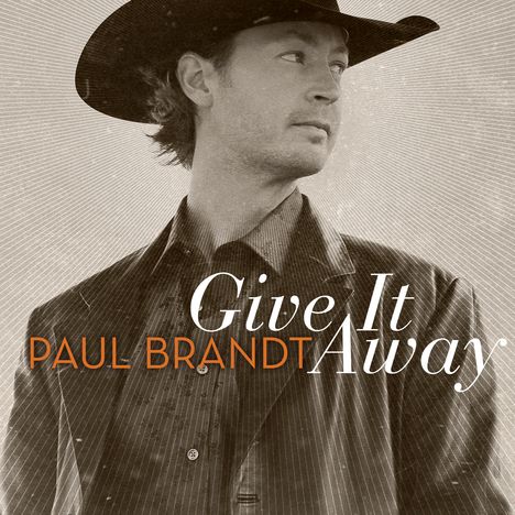 Paul Brandt: Give It Away, CD