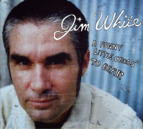 Jim White: A Funny Little Cross To Bear (EP), CD