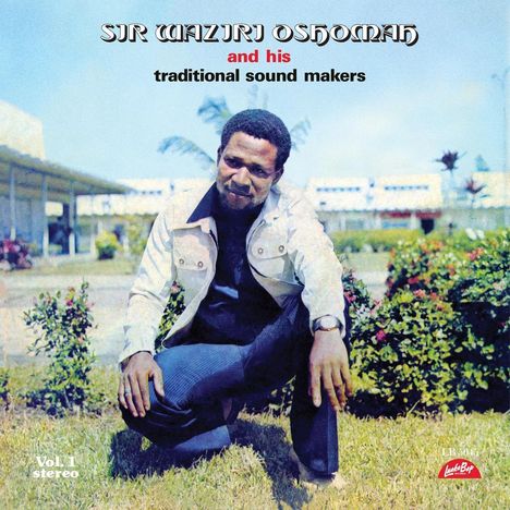 Alhaji Waziri Oshomah: Vol.1, LP