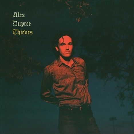 Alex Dupree: Thieves (Limited Edition) (Bone Vinyl), LP