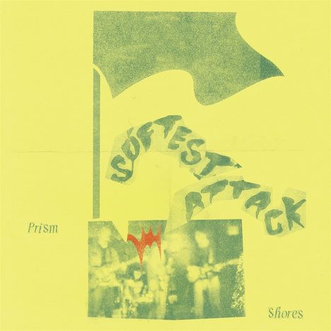 Texte: "Softest Attack", "Prism", "Shores". Illustration mit abstrakten Formen und verzerrtem Bild einer Band.