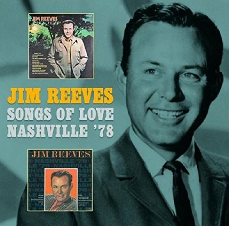 Jim Reeves: Songs Of Love / Nashville '78, CD