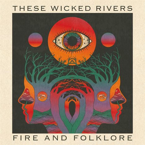 "These Wicked Rivers", "Fire and Folklore"; Bunte Illustration mit einem großen Auge, Bäumen und symmetrischen Gesichtern.