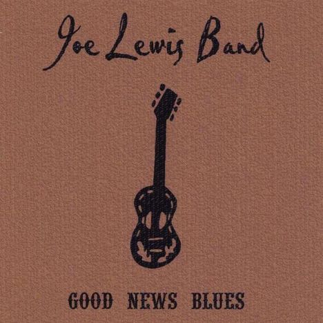 Joe Band Lewis: Good News Blues, CD