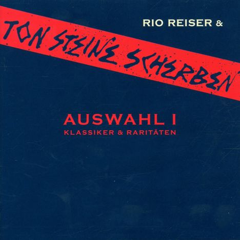 Ton Steine Scherben: Auswahl 1 - Jubiläumsausgabe 30 Jahre, CD