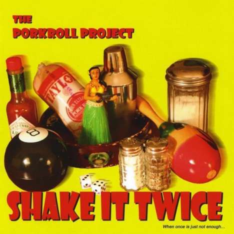 The Porkroll Project: Shake It Twice, CD