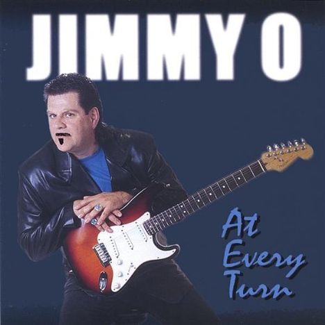 Jimmy O: At Every Turn, CD