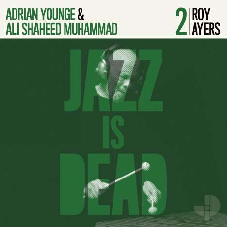 Ali Shaheed Muhammad &amp; Adrian Younge: Jazz Is Dead 2: Roy Ayers, LP