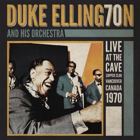 Duke Ellington (1899-1974): Live In Vancouver 1970, CD