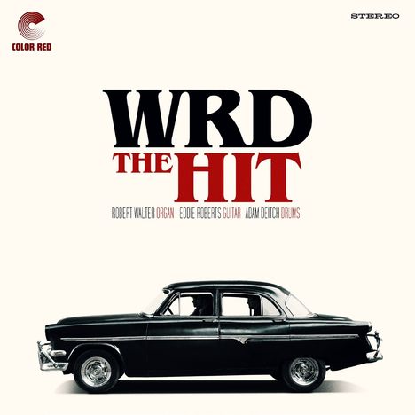 WRD (Robert Walter, Eddie Roberts &amp; Adam Deitch): The Hit, LP