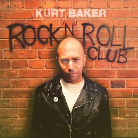 Kurt Baker: Rock'n'Roll Club, LP