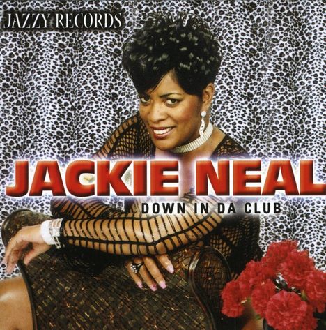 Jackie Neal: Down In Da Club, CD