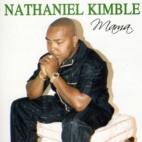 Nathaniel Kimble: Mama, CD