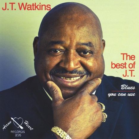 J.T. Watkins: Best Of J. T. Blues You Can Use, CD