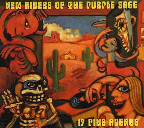 New Riders Of The Purple Sage: 17 Pine Avenue, CD