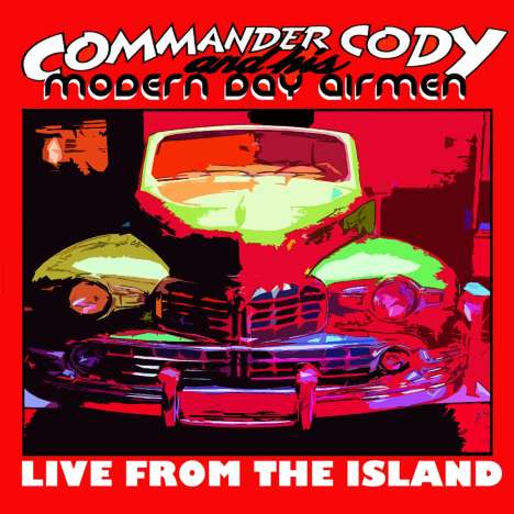 Commander Cody: Live From The Island, CD