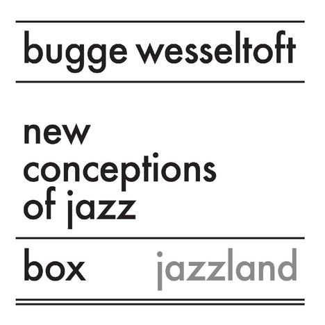 Bugge Wesseltoft (geb. 1964): New Conception Of Jazz (Box), 3 CDs