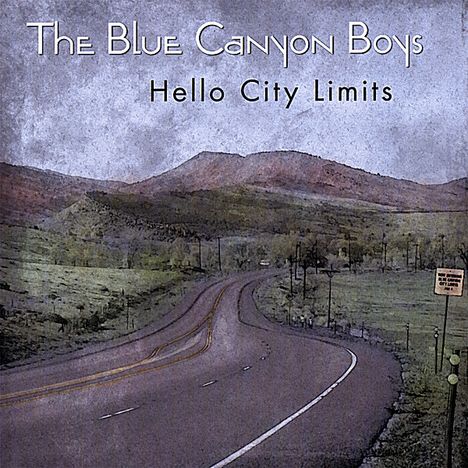 Blue Canyon Boys: Hello City Limits, CD