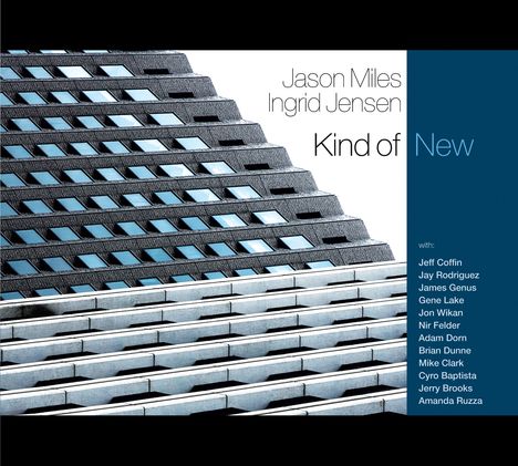 Jason Miles & Ingrid Jensen: Kind Of New, CD