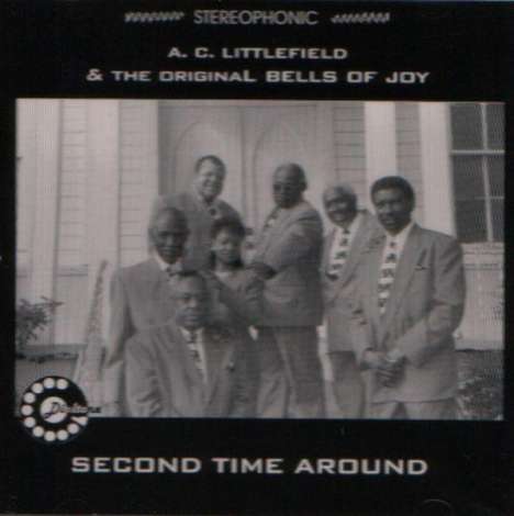 A.C. Littlefield &amp; The: Second Time Around, CD