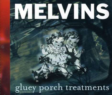 Melvins: Gluey Porch Treatments, CD