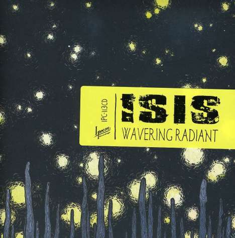 Isis: Wavering Radiant, CD