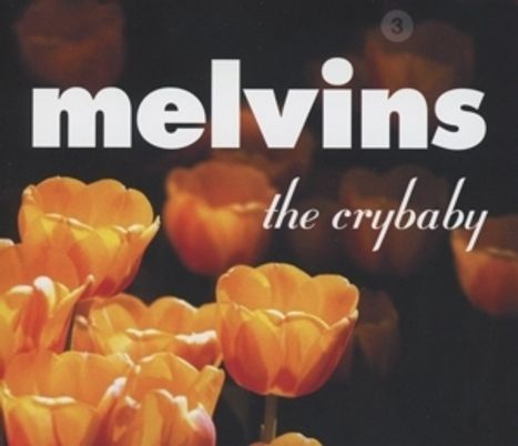 Melvins: The Crybaby (Reissue), CD