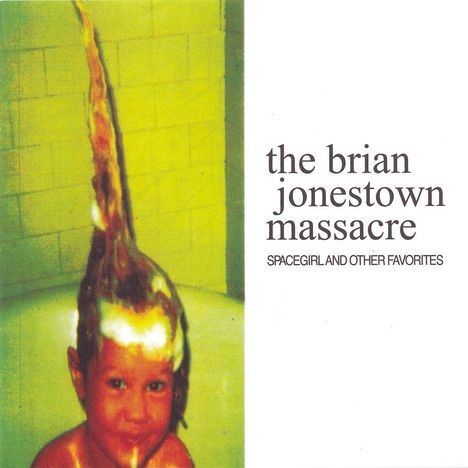 The Brian Jonestown Massacre: Spacegirl &amp; Other Favorites, CD